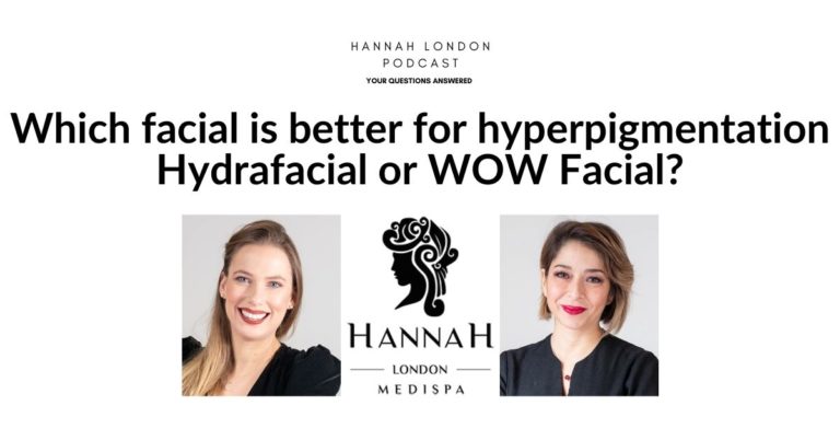 Which facial is better for hyperpigmentation, Hydrafacial or WOW Facial?